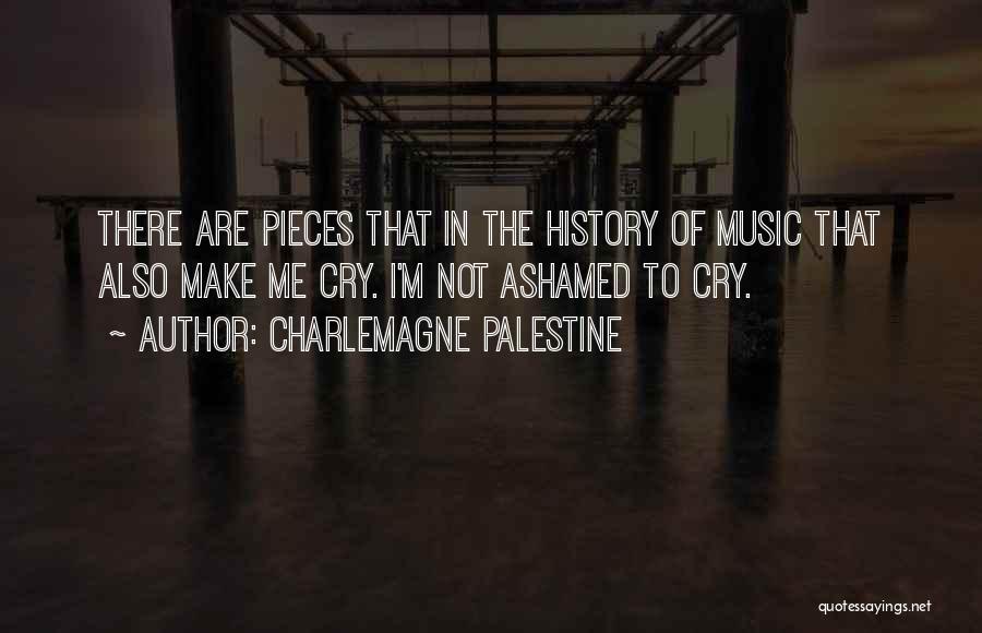 Charlemagne Palestine Quotes 1919155