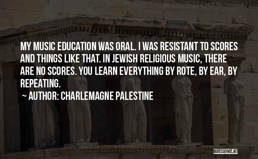 Charlemagne Palestine Quotes 1988265