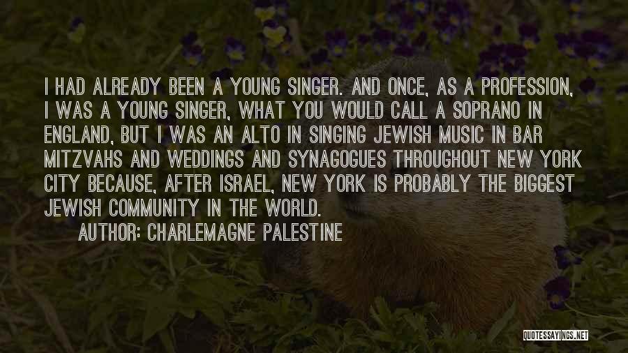 Charlemagne Palestine Quotes 500669