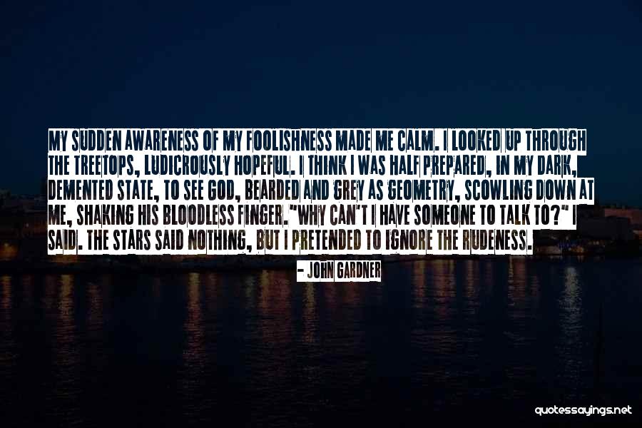 Charlemoine Peralta Quotes By John Gardner Charlemoine Peralta Quotes By John Gardner