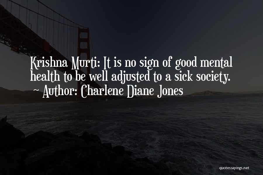 Charlene Diane Jones Quotes 1132386