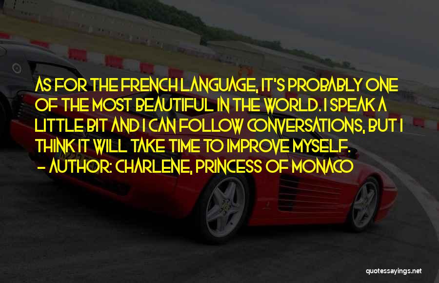 Charlene, Princess Of Monaco Quotes 119797
