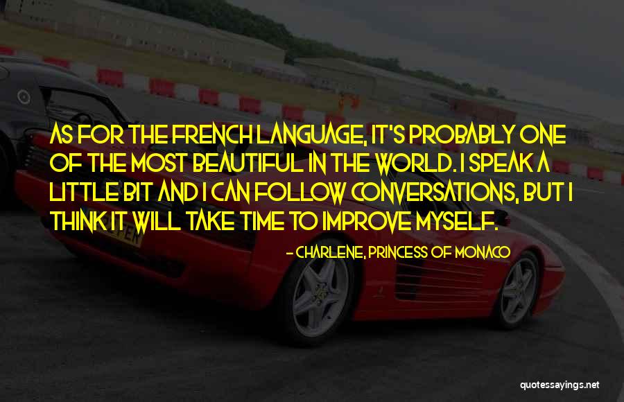 Charlene, Princess Of Monaco Quotes 119797