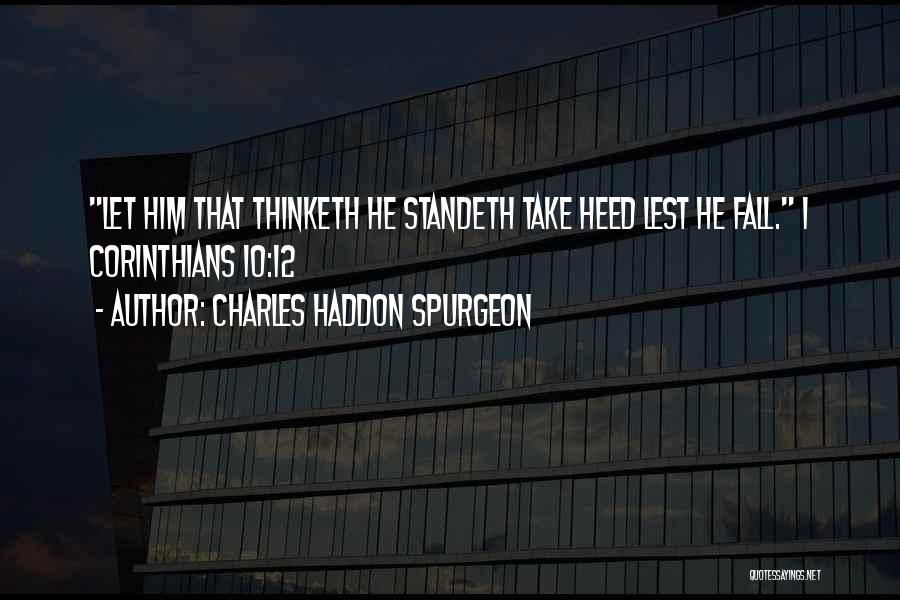 Charles 1 Quotes By Charles Haddon Spurgeon