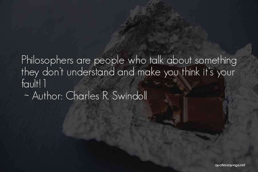 Charles 1 Quotes By Charles R. Swindoll