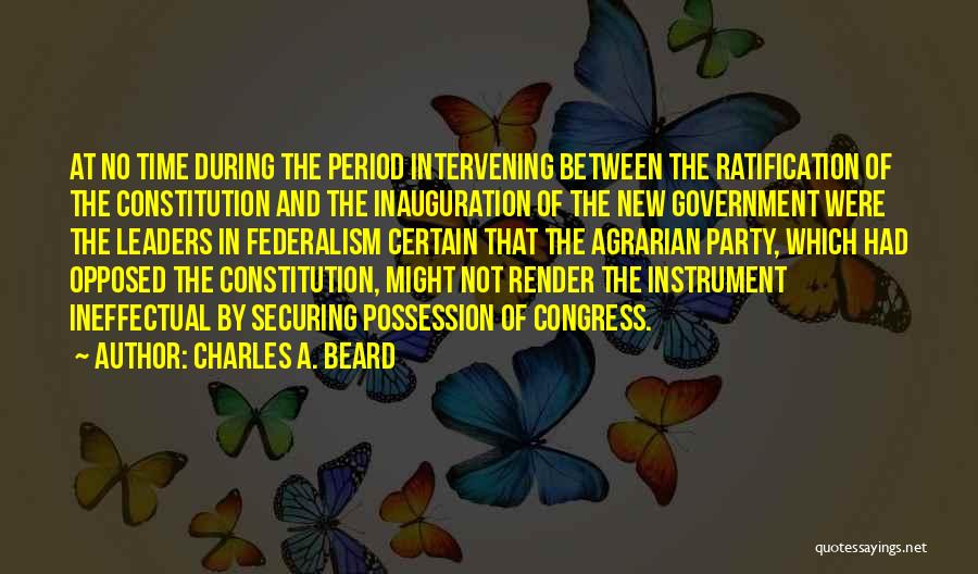 Charles A. Beard Quotes 1229099