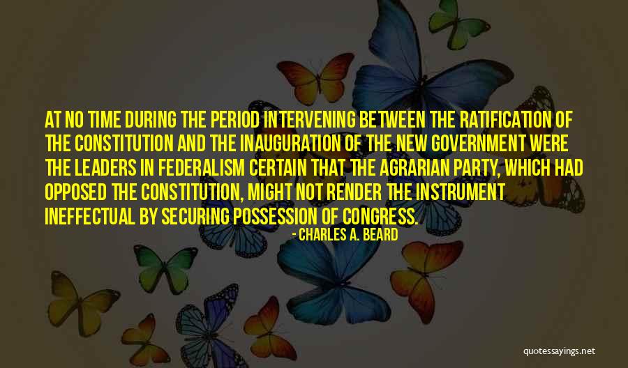 Charles A. Beard Quotes 1229099 Charles A. Beard Quotes 1229099