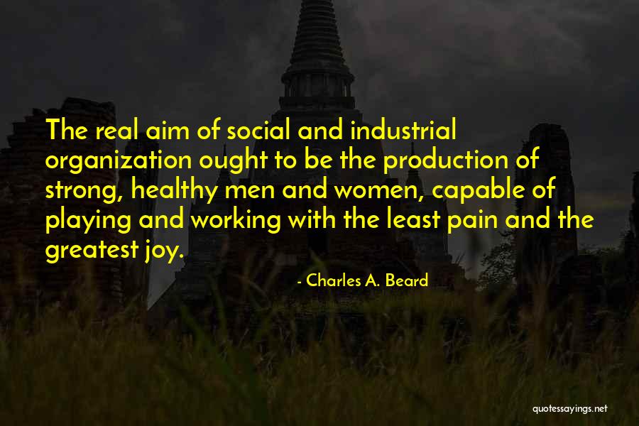 Charles A. Beard Quotes 2101369