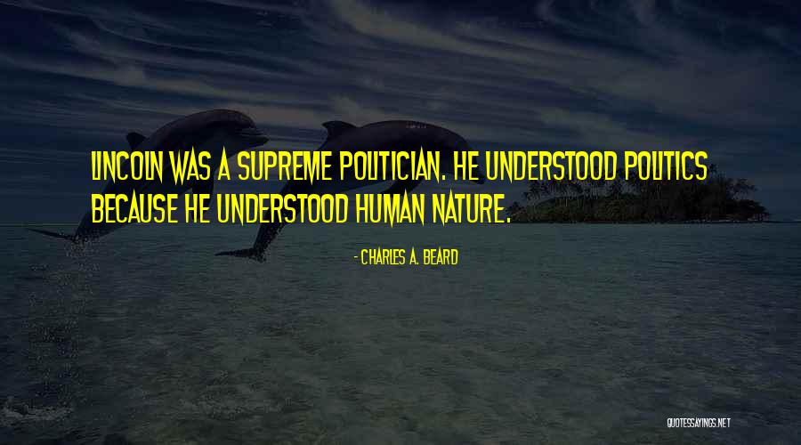 Charles A. Beard Quotes 574065 Charles A. Beard Quotes 574065