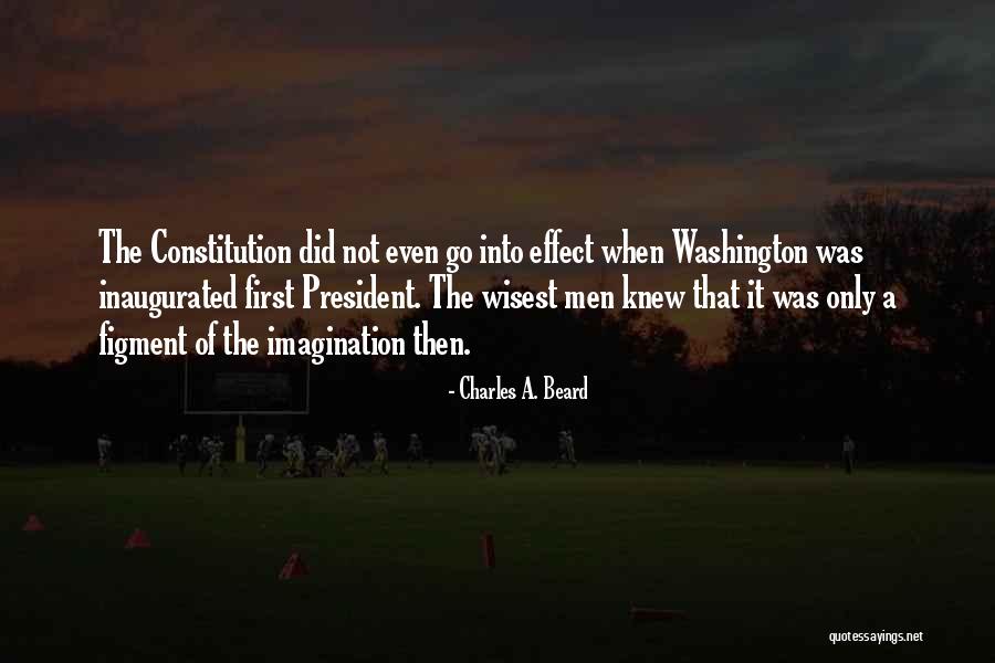 Charles A. Beard Quotes 877470