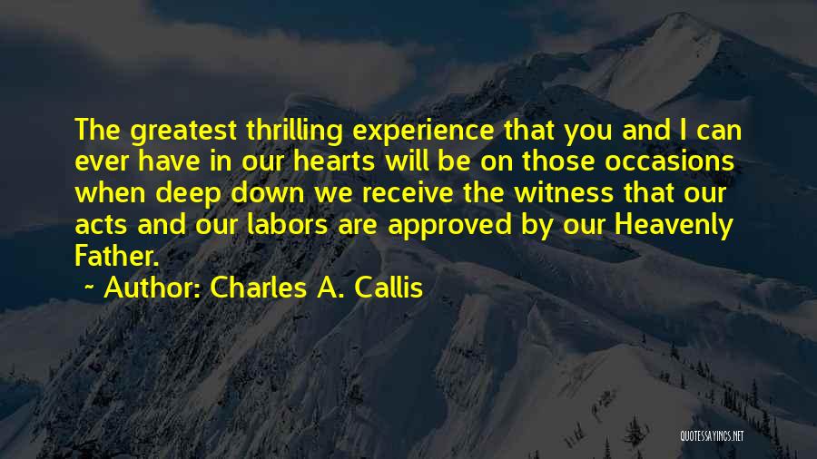 Charles A. Callis Quotes 1112752
