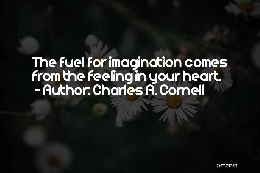 Charles A. Cornell Quotes 693406