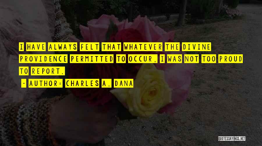 Charles A. Dana Quotes 1353830