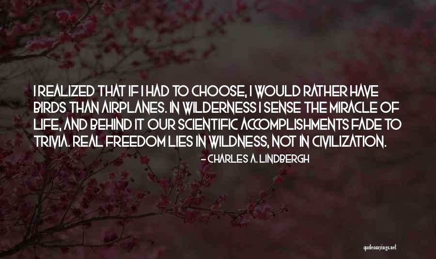 Charles A. Lindbergh Quotes 1452776