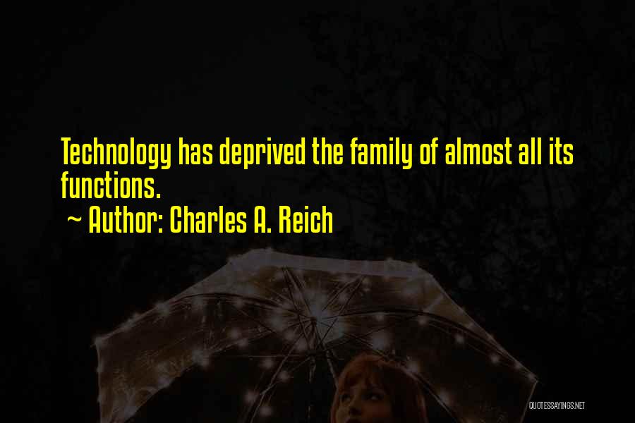 Charles A. Reich Quotes 2152026