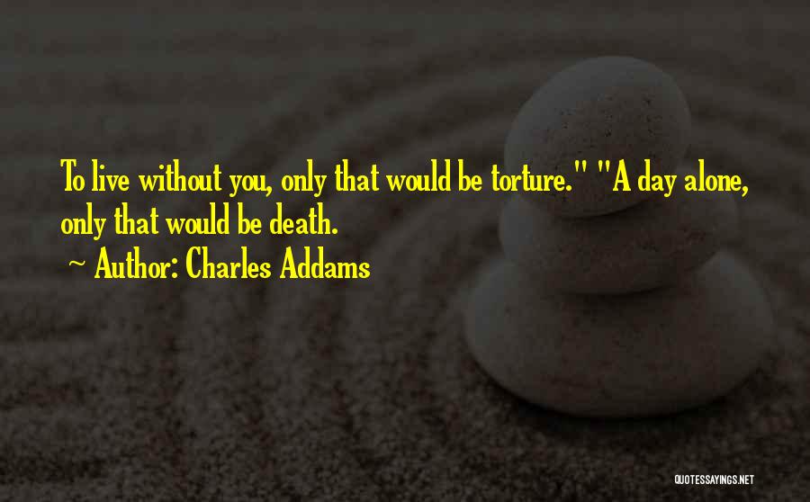 Charles Addams Quotes 682900