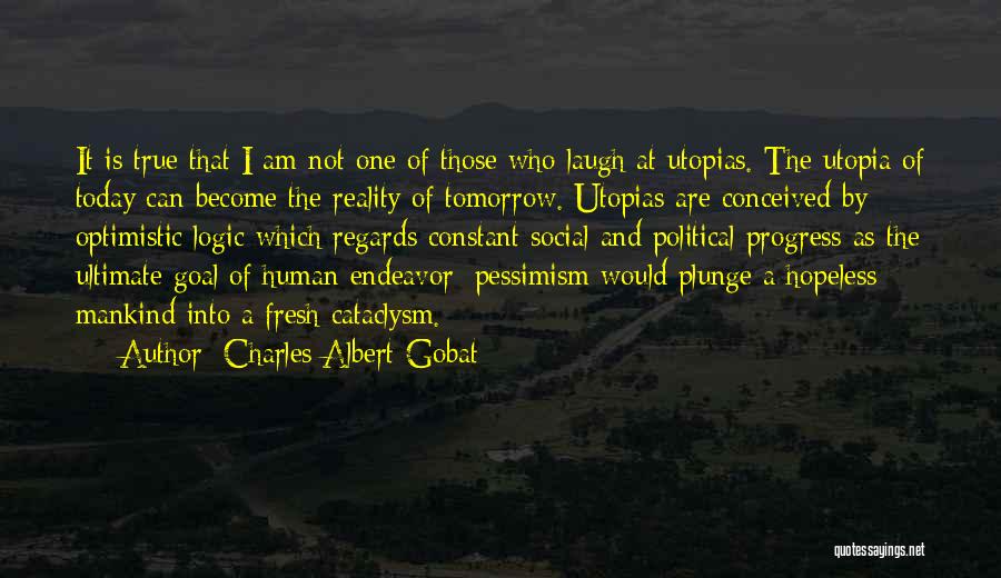 Charles Albert Gobat Quotes 2101511