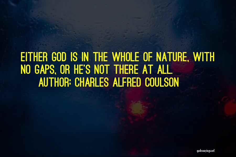 Charles Alfred Coulson Quotes 417486