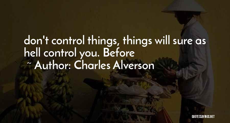 Charles Alverson Quotes 1280961