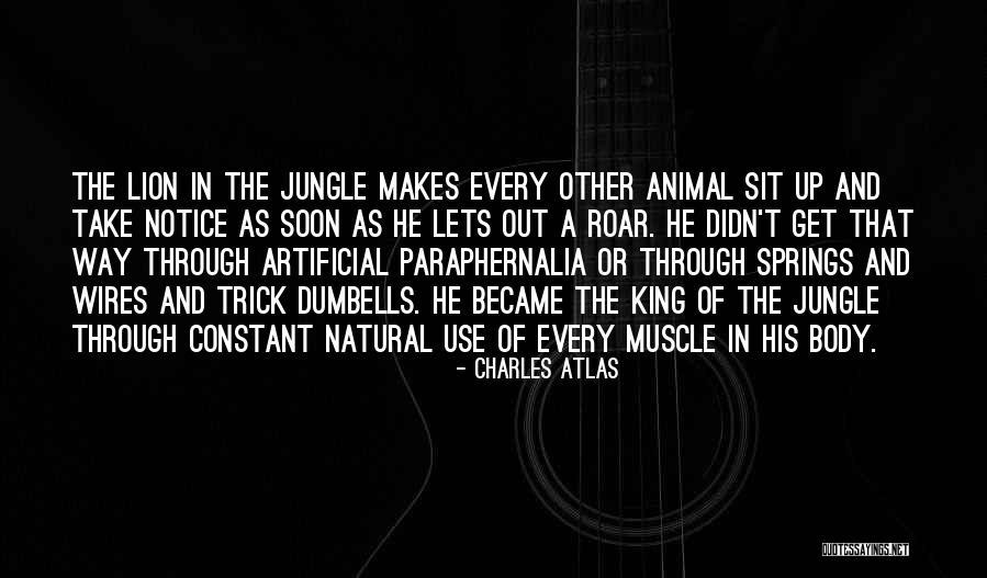 Charles Atlas Quotes 1449719 Charles Atlas Quotes 1449719