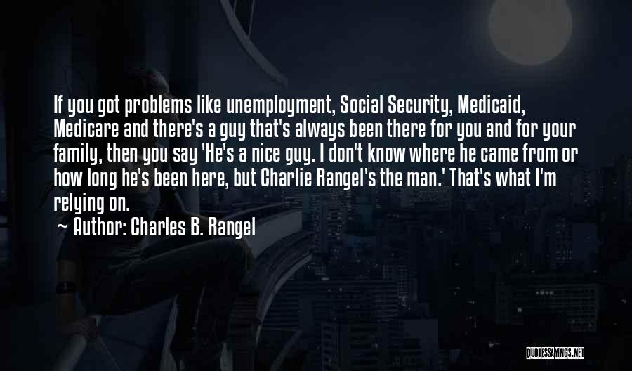 Charles B. Rangel Quotes 1662789