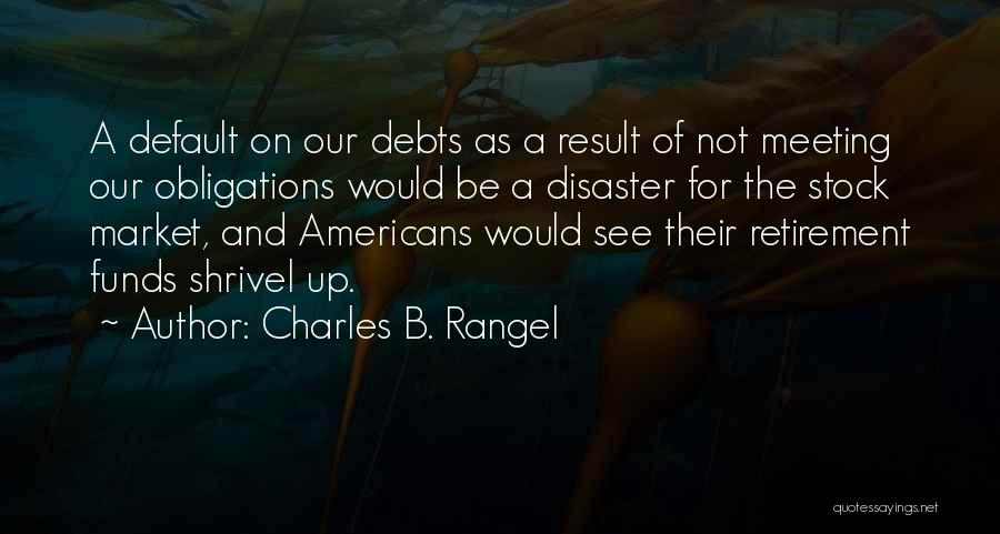 Charles B. Rangel Quotes 831829