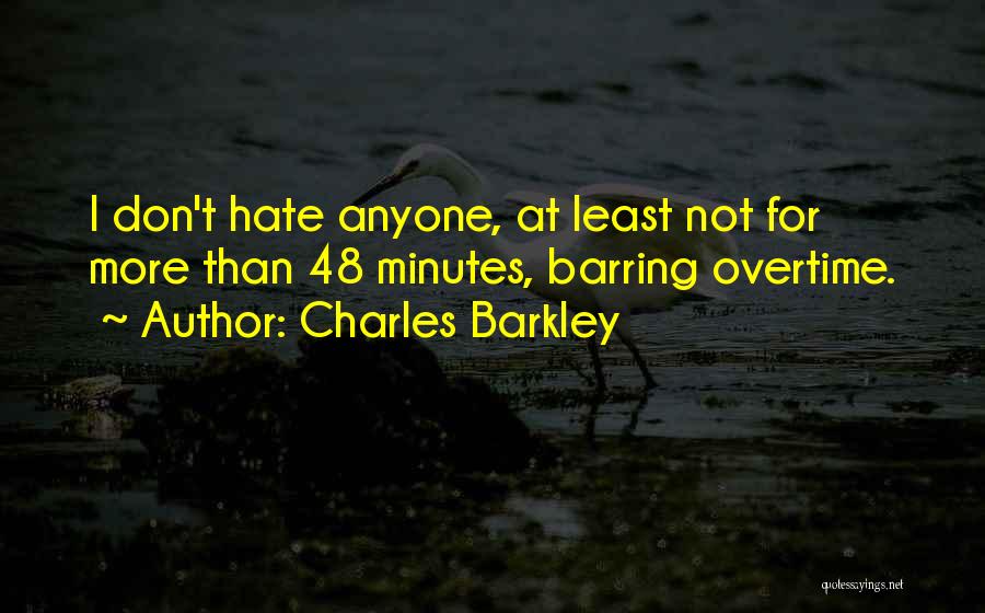 Charles Barkley Quotes 1064346