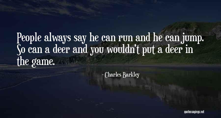 Charles Barkley Quotes 1103233