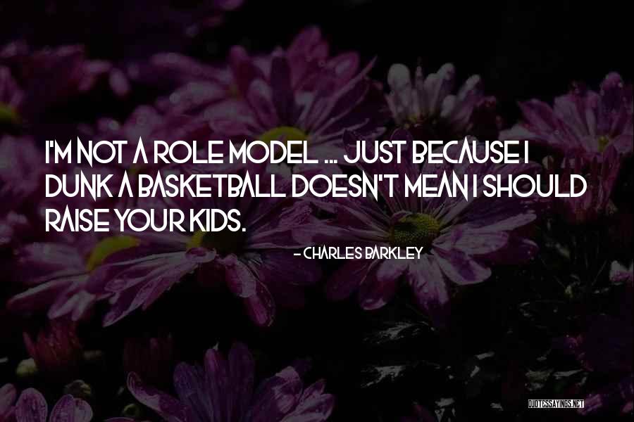 Charles Barkley Quotes 1526383 Charles Barkley Quotes 1526383