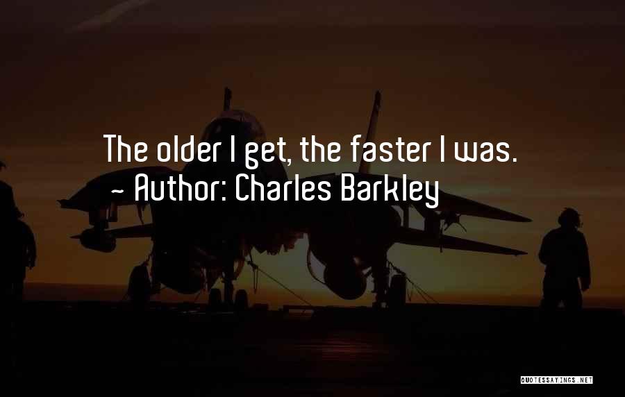 Charles Barkley Quotes 1558025