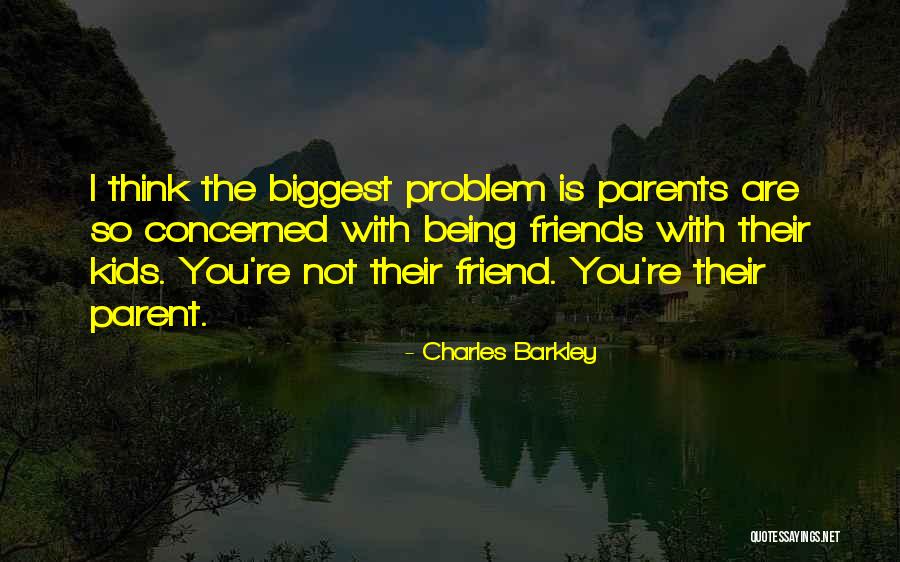 Charles Barkley Quotes 2124246