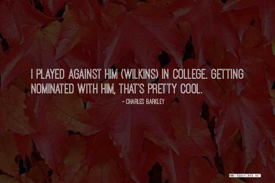 Charles Barkley Quotes 2252603 Charles Barkley Quotes 2252603