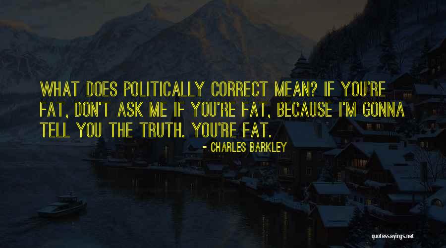 Charles Barkley Quotes 778496 Charles Barkley Quotes 778496