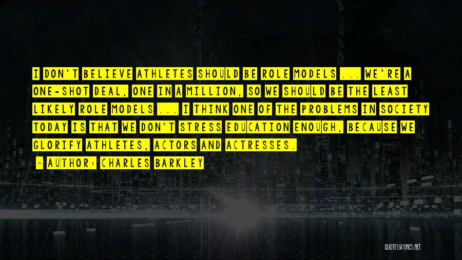 Charles Barkley Quotes 898942