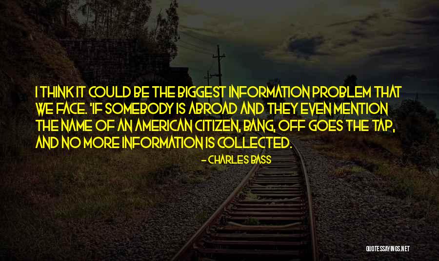 Charles Bass Quotes 897077