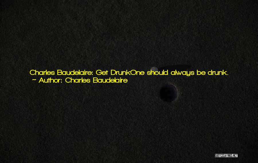 Charles Baudelaire Quotes 1925969