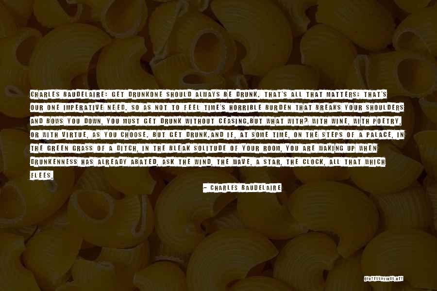 Charles Baudelaire Wine Quotes By Charles Baudelaire Charles Baudelaire Wine Quotes By Charles Baudelaire