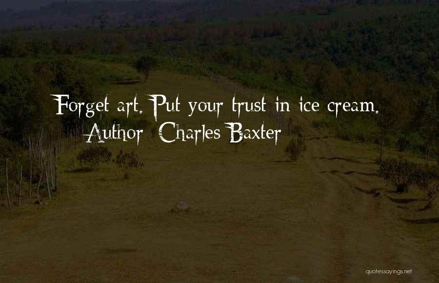 Charles Baxter Quotes 1007586