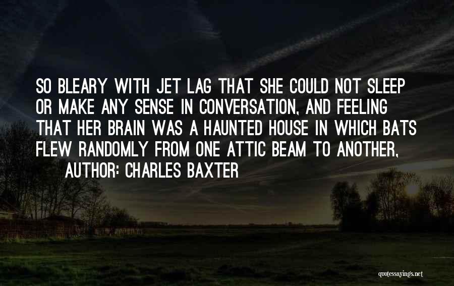 Charles Baxter Quotes 1014808