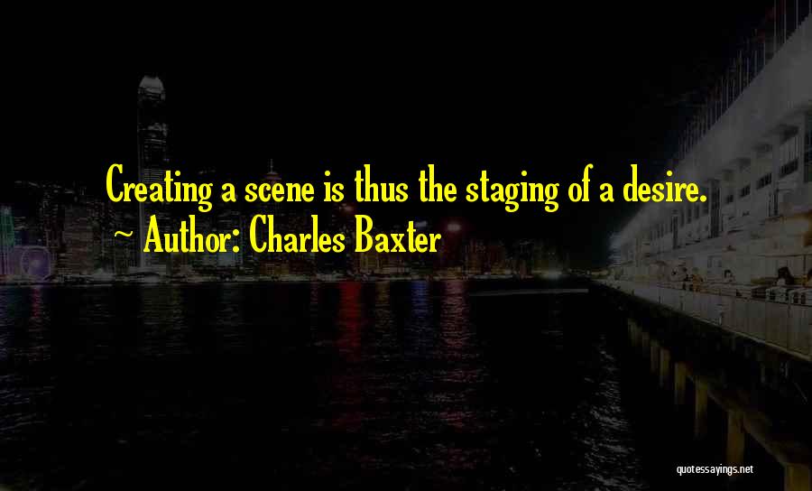 Charles Baxter Quotes 1065287