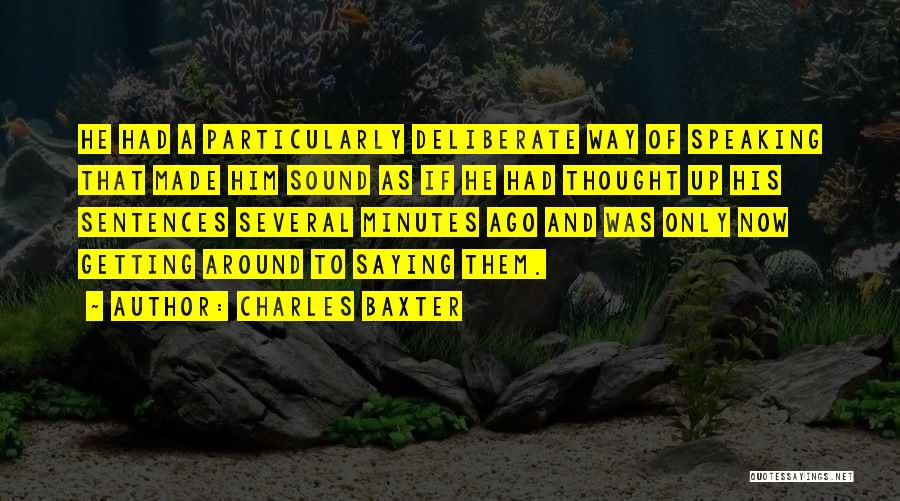 Charles Baxter Quotes 1536405