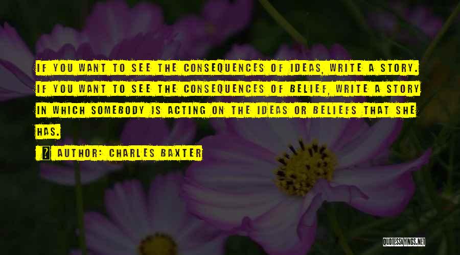 Charles Baxter Quotes 1589789