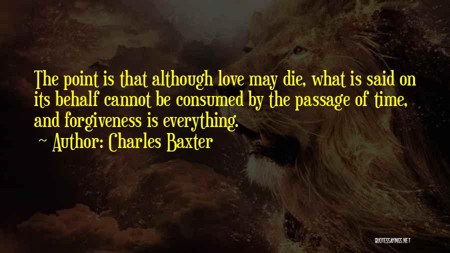 Charles Baxter Quotes 931073