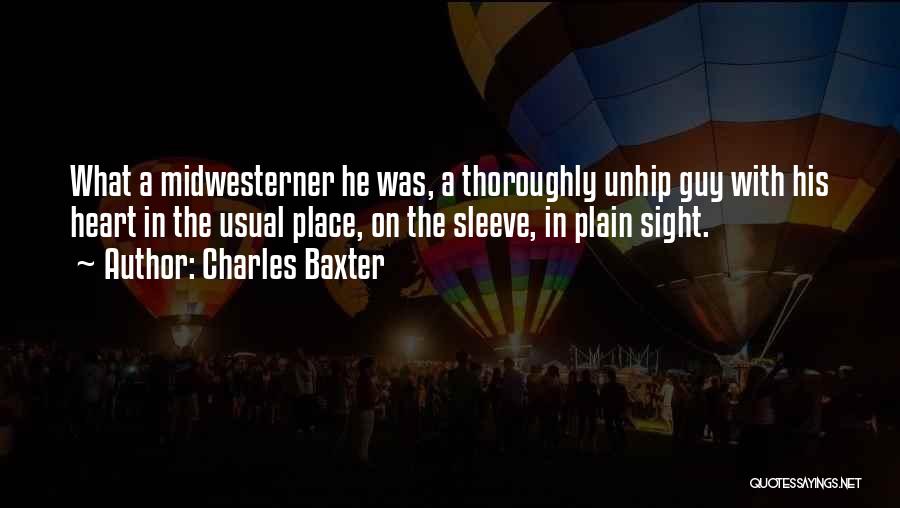 Charles Baxter Quotes 963086