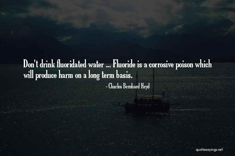 Charles Bernhard Heyd Quotes 888107