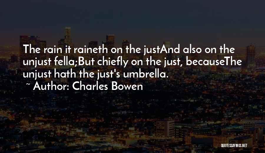 Charles Bowen Quotes 780761