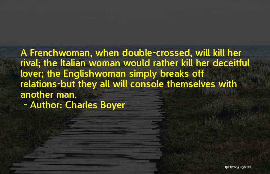 Charles Boyer Quotes 1016565