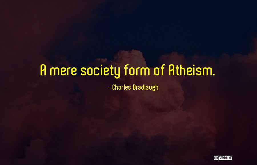 Charles Bradlaugh Quotes 717735