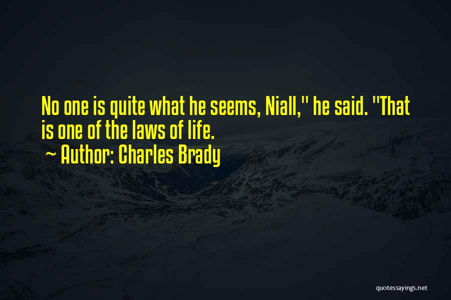 Charles Brady Quotes 461672