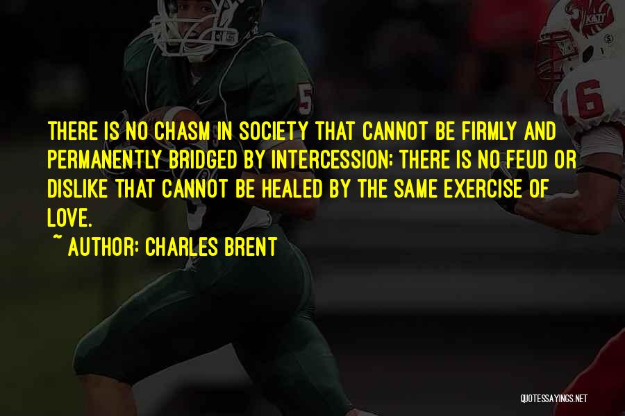 Charles Brent Quotes 1021085